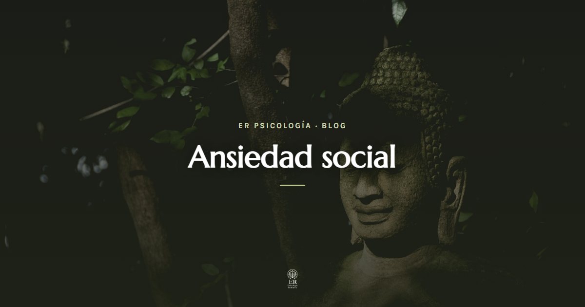 Ansiedad social: qué es y cómo superarla